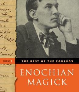 The Best of the Equinox - Enochian Magick