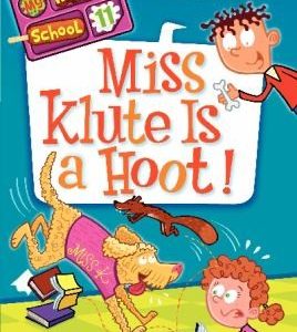 My Weirder School #11 Miss Klute is a Hoot!