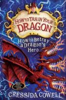 how to train your dragon how to betray a dragon's hero