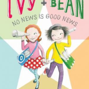 Ivy & Bean - No News is Good News