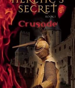 The Heritics Secret #1 Crusade
