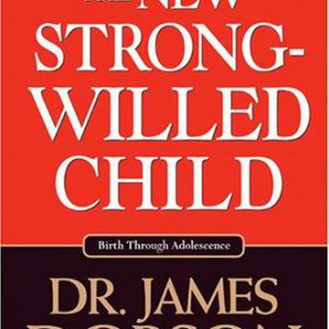 The New Strong-Willed Child