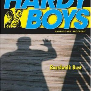 the hardy boys -  # 3 boardwalk bust