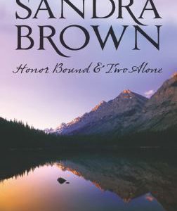 Honor Bound & Two Alone