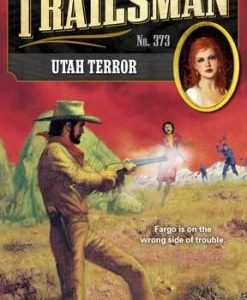 The Trailsman #373 - Utah Terror
