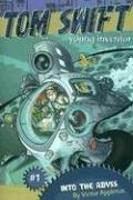 tom swift young inventor # 1 - into the abyss