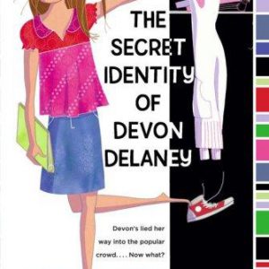 the secret identy of devon delaney