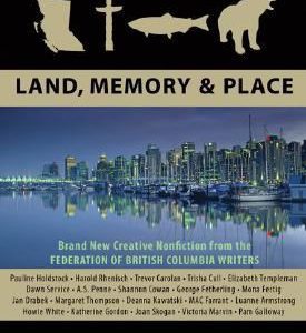 imagining british columbia land, memory & place