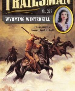 the trailsman wyoming winterkill