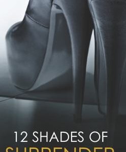 12 Shades of Surrender