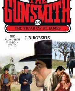 the gunsmith # 364 - the vicar of st.james
