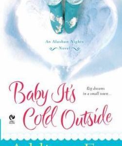 baby it's cold outside