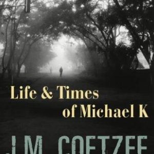 life & times of michael k