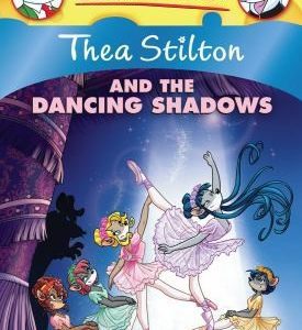Theo Stilton - and the Dancing Shadows
