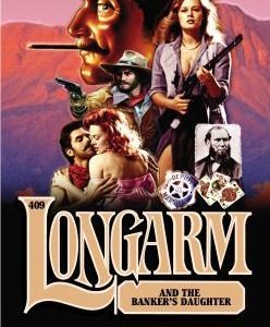 longarm and the banker's daughter # 409