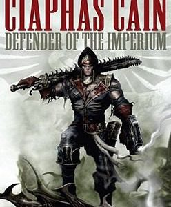 warhammer 40,000 - Ciaphas Cain - Defender of the Imperium