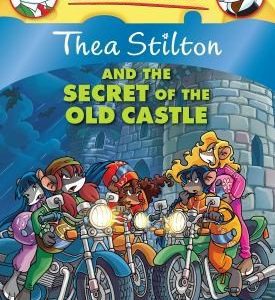 Thea Stilton and the Secret of the old castle