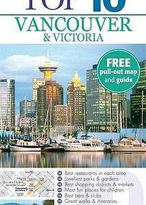 Top 10 Vancouver & Victoria