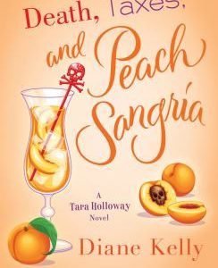 death taxes and peach sangria