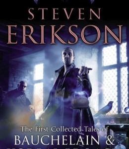 The First Collected Tales Of Bauchelain And Korbal