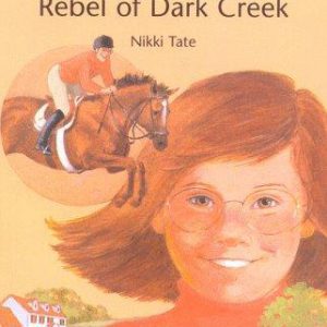 Stablemates #1 - Rebel of Dark Creek