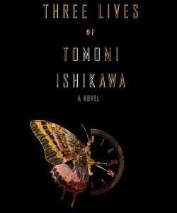 Three Lives of Tomomi Ishikawa