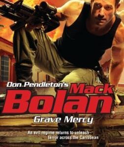 Mack Bolan - Grave Mercy