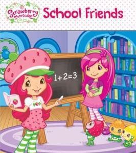 strawberry shortcake - school friends