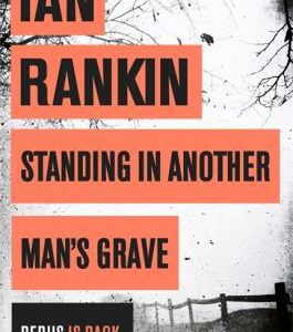 Standing in Another Man's Grave