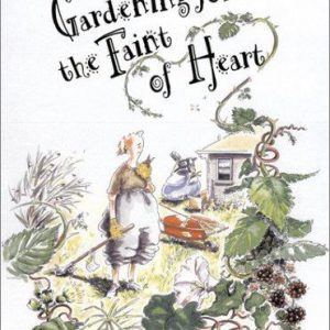 gardening for the faint at heart