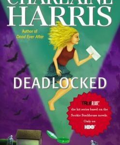Deadlocked A Sookie Stackhouse Novel