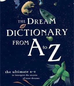 the dream dictionary from a to z