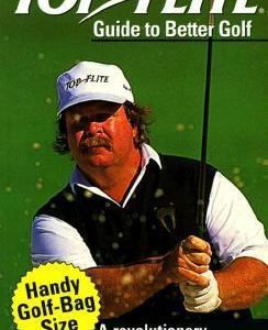 Top Flight Guide To Better Golf