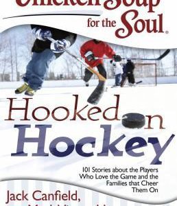 chicken soup for the soul hooked on hockey