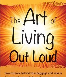 the art of living out loud