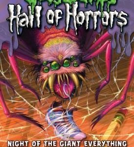 Goosebumps - Hall of Horror - Night of the Giant Everything
