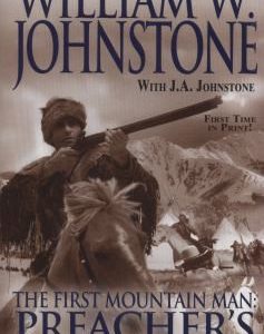 the first mountain man: preacher's fury