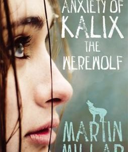 the anxiety of kalix the werewolf