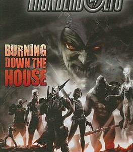 thunderbolts burning down the house