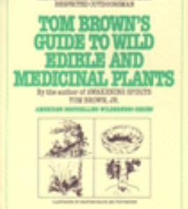 tom brown's guide to wild edible and medicinal plants