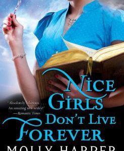 Nice Girls Don't Live Forever
