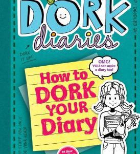 Dork Diaries - How to Dork you Diary