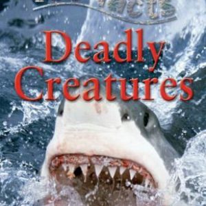100 Facts - Deadly Creatures