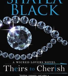 theirs to cherish - a wicked lovers novel