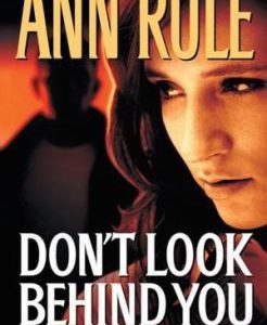 don't look behind you and other true cases # 15