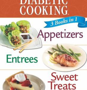 all new diabetic cooking. Appetizers, entress, sweet treats