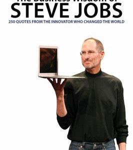 the business wisdom of steve jobs