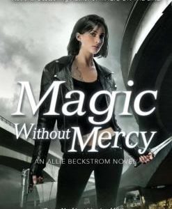 Magic Without Mercy