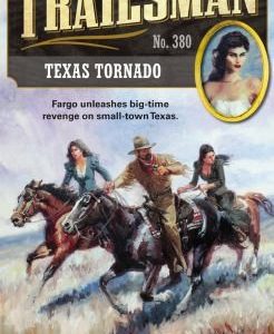 The trailsman texas tornado