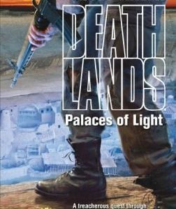 Deathlands - Palaces of Light